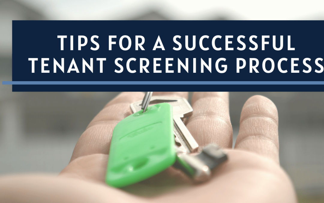 Tips for a Successful Tenant Screening Process for Your Lancaster Investment Property